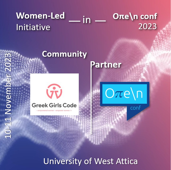 👩🏻‍💻 We are really excited to announce our partnership with OpenConf! open-conf.gr OpenConf 2023 is a Women-led initiative powered by Greek Women communities. #womeninSTEM