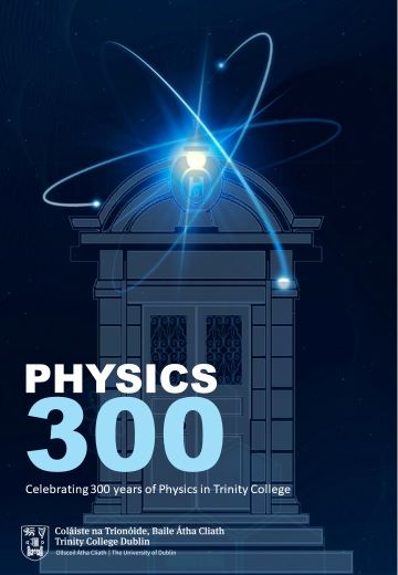 We are delighted to announce that tickets for #Physics300 can now be reserved at tcd.ie/physics/300/re…. In 2024 @TCD_Physics will celebrate its tercentenary. To attend events pre-booking is required as capacity is limited. See tcd.ie/physics/300/