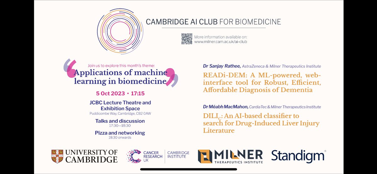 📣 This week’s highlight!

Join Cambridge AI Club for Biomedicine on Thu 5th Oct

This month's theme: “Applications of Machine Learning in biomedicine” by our two speakers Dr Sanjay Rathee and Dr Méabh MacMahon

As always, followed by discussions, drinks and pizza🍻🍕