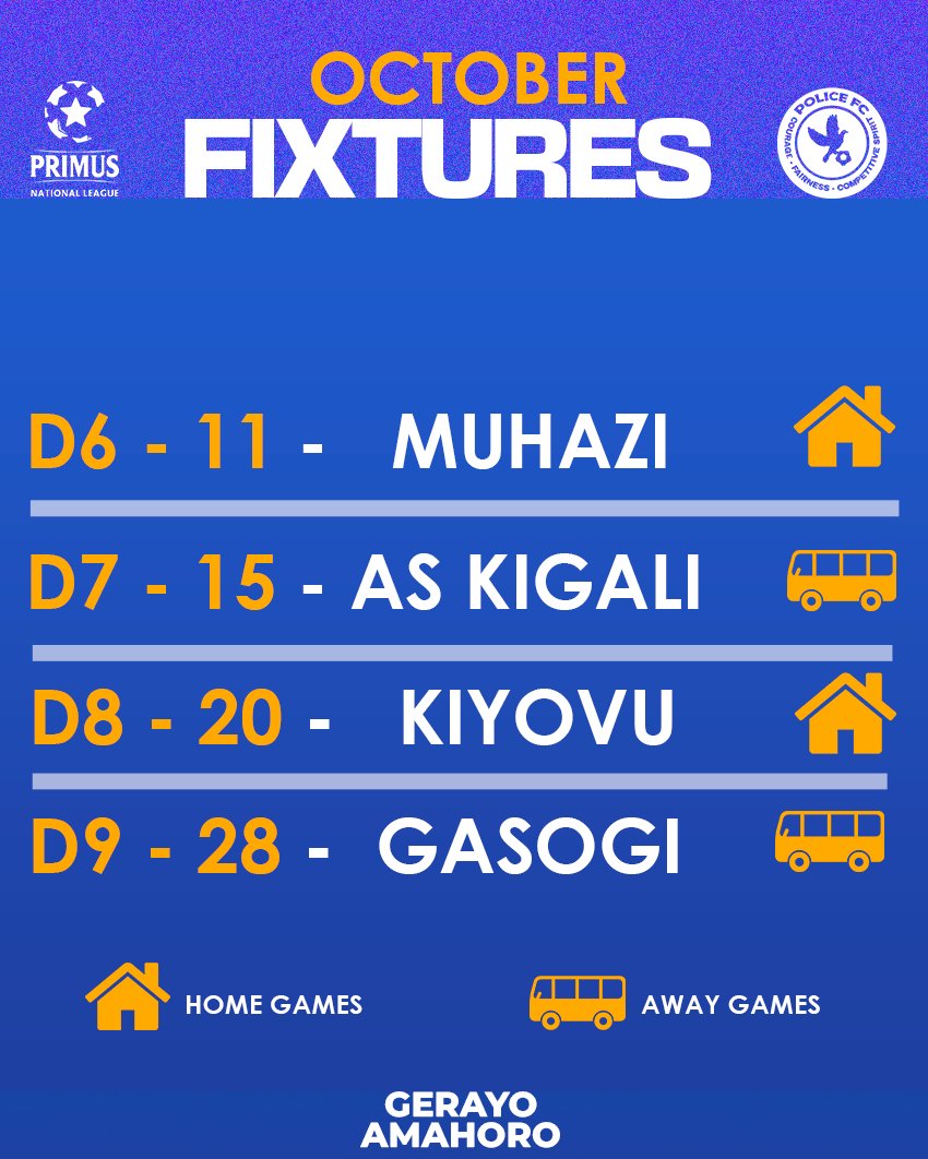 policefcrwanda's tweet photo. 📅 Mark your calendars! October brings a thrilling lineup of matches. Which ones are you looking forward to the most? 🤩⚽ #FixtureAlert || #HereToConquer https://t.co/CXDJW6KxUu