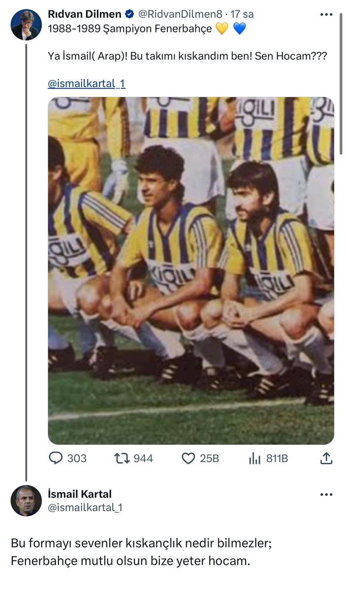 Rıdvan Dilmen: Bu takımı kıskandım ben İsmail hocam! Sen?

İsmail Kartal: Bu formayı sevenler kıskançlık nedir bilmezler; Fenerbahçe mutlu olsun bize yeter hocam.