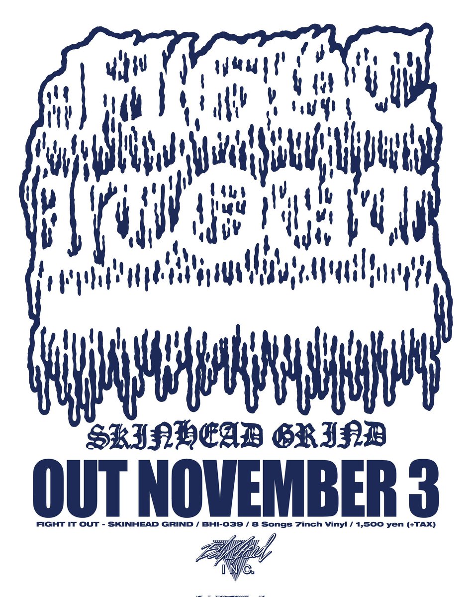 YOYO_T's tweet photo. 【BOWLHEADLINE NEWS】
11月にFIGHT IT OUT 限定500枚の7インチをリリース致します💥💥💥
説明不要、問答無用のヤバい作品となっておりますので是非ともチェック宜しくお願い致します🔥

FIGHT IT OUT
"SKINHEAD GRIND"
 8 Songs 7inch Vinyl
 BHI-039 / 1,500 yen (+TAX) https://t.co/vaEUdPdqIe