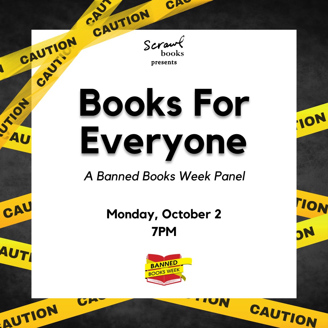 Join us at Scrawl Books TONIGHT at 7PM for Books For Everyone: A Banned Books Week Panel Discussion! Banning books is not a thing of the past, and at this panel, we’re going to discuss what you can do to combat it. Meet the panelists: scrawlbooks.com/event/books-ev…