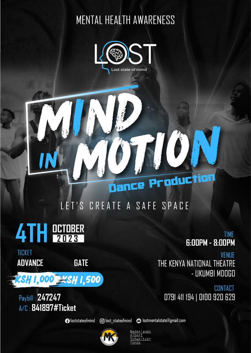 Lost State of Mind <a href="/l_stateofmind/">Lost; State of mind Foundation</a> presents, Mind in Motion.

Do you have your ticket yet?  

With only a week to go; why not purchase today? 

 4th October 2023, 

Ukumbi Mdogo-Kenya National Theatre 6pm to 8pm. 

Advance: 1000/= Gate:1500/=  Paybill:247247 Account