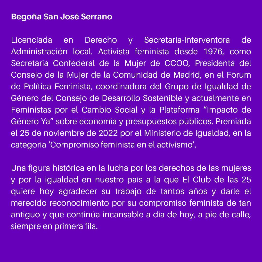Clubdelas25's tweet photo. #PremiosC25 La activista feminista Begoña San José recibirá el premio de manos de nuestra Presidenta, Cristina Almeida, en reconocimiento a su compromiso feminista, que continúa incansable a día de hoy, a pie de calle, siempre en primera fila. https://t.co/YfcnB1HPzu