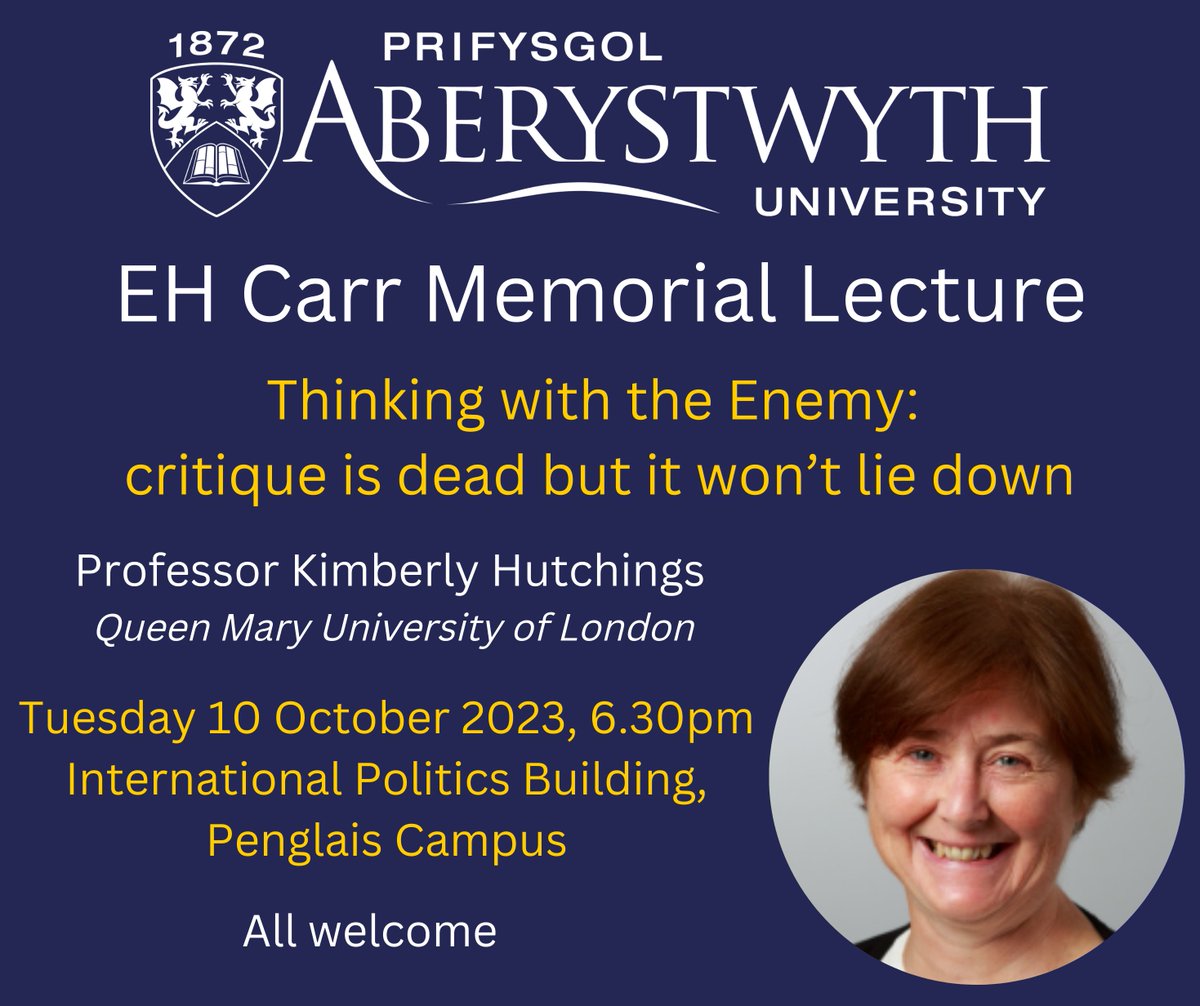 The 2023 EH Carr Annual Memorial Lecture will be given by Professor Kimberly Hutchings from @QMUL. This is a public lecture and all are welcome to join. For more information: bit.ly/3PHBjHC