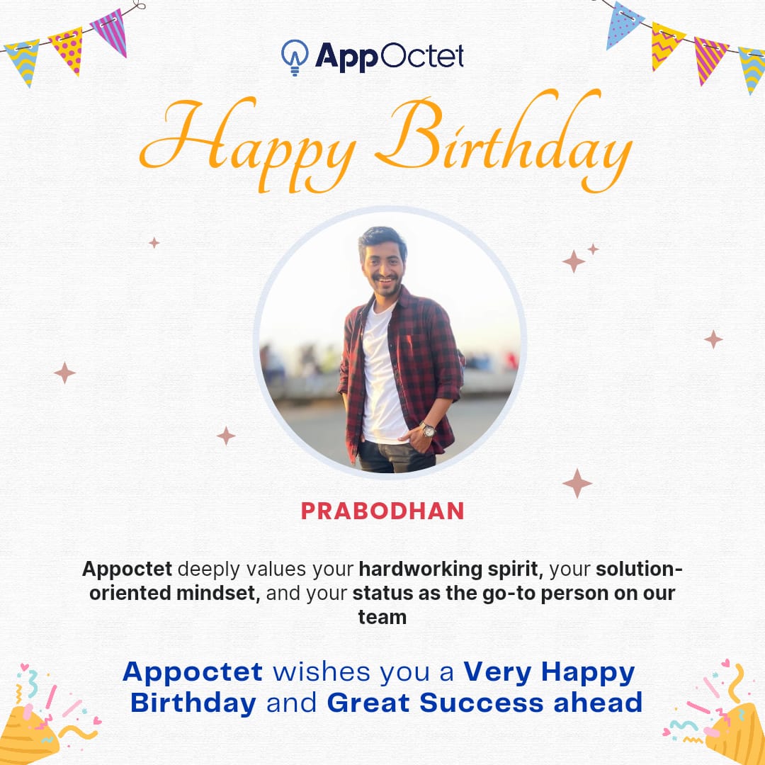 appoctet's tweet photo. Happy Birthday Prabodhan,🥳

 Appoctet deeply values your hardworking spirit, your solution-oriented mindset, and your status as the go-to person on our team. 💯

Appoctet wishes you a very happy birthday and great success ahead.💫 https://t.co/LMXBuTPNUF