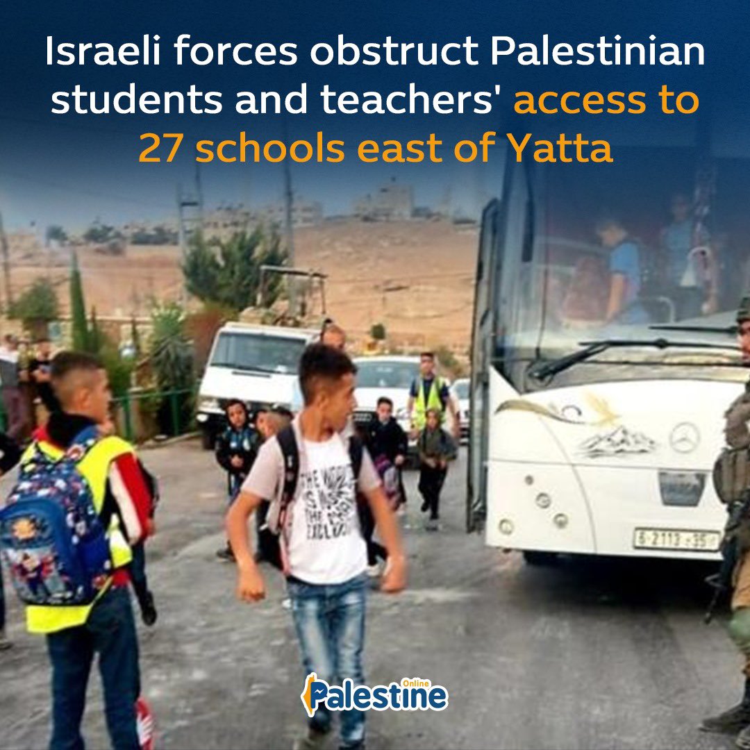 OnlinePalEng's tweet photo. Israeli occupation forces obstructed the arrival of students and teachers to 27 schools east of Yatta in the south of the occupied West Bank this morning, according to the Palestinian Ministry of Education. https://t.co/w1gT3GBLGR