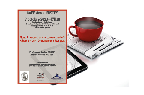 Le second café des juristes, c’est AUJOURD’HUI !
Sur la thématique : Nom, Prénom : un choix sans limite ? Réflexion sur l'évolution de l'état civil.
Lieu d'information et de débat ouvert à toutes et tous !
Rendez-vous à 17h30, au Pavillon Lecoq (Jardin Lecoq).