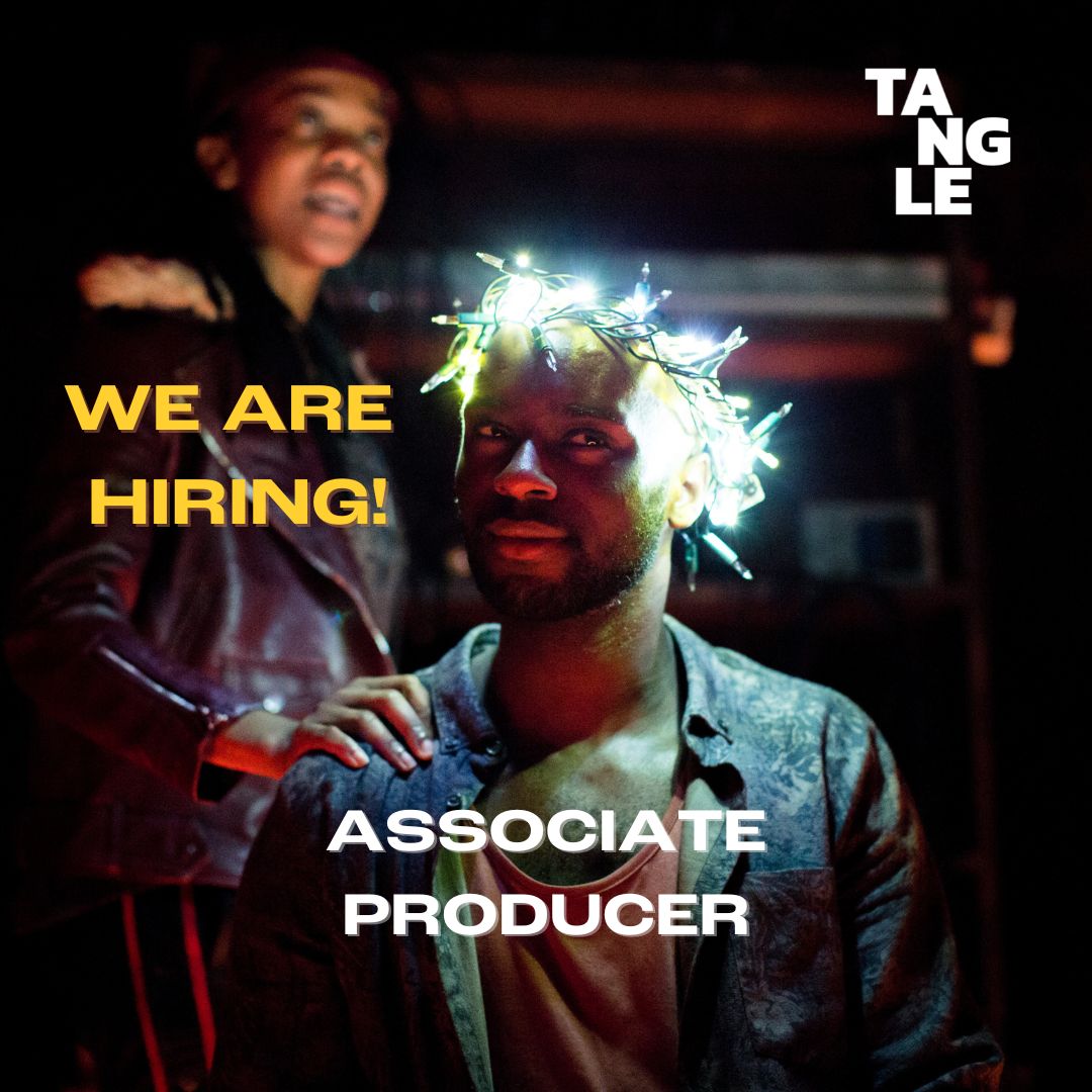 TangleTheatre's tweet photo. Join the Tangle Team! We are looking for:

🟡Director of Producing &amp; Administration 
(Permanent, 4 days/week. Annual salary: up to £47,500 pro rata)

🟡Associate Producer (freelance, initial fee: £4000)

Deadline: Monday October 23 at 10am
https://t.co/YgGMdCgIuo https://t.co/h48r6UP5QY
