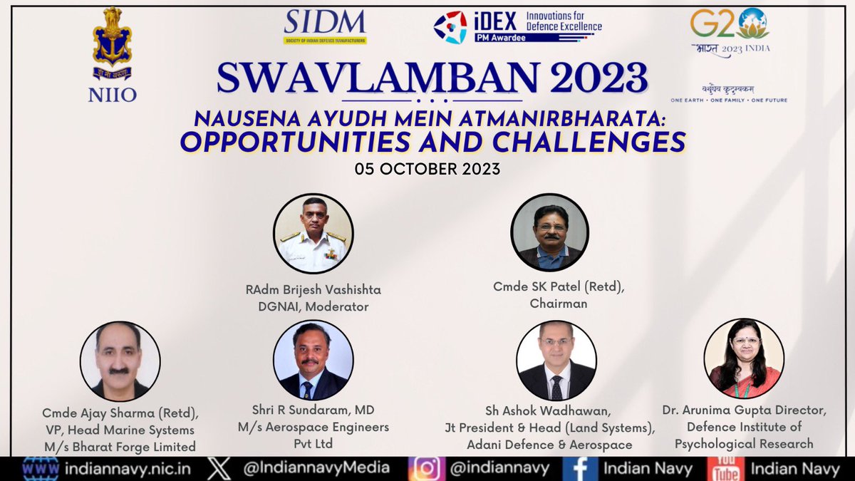 IndiannavyMedia's tweet image. Dive into world of #armament at our upcoming session
🗓️05 Oct
⏱️12:00 IST
🚀#Swavlamban2023: &quot;Nausena Ayudh Mein #Aatmanirbharta: Opportunities &amp;amp; Challenges&quot;
🔍 the path to self-reliance in #navalarmament with experts &amp;amp; chart a course for a stronger, safer future
@India_iDEX