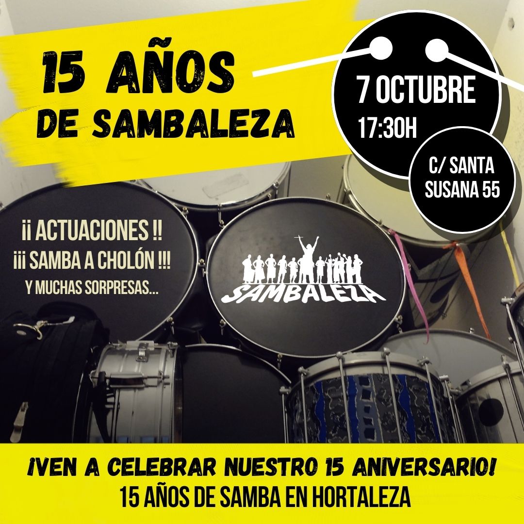 sambaleza's tweet photo. 15 añazos de samba combativa en Hortaleza, 15 años de Sambaleza. Ven a celebrarlo el próximo sámbado 7 de octubre 🥁🎼 https://t.co/70ghhfYo7G