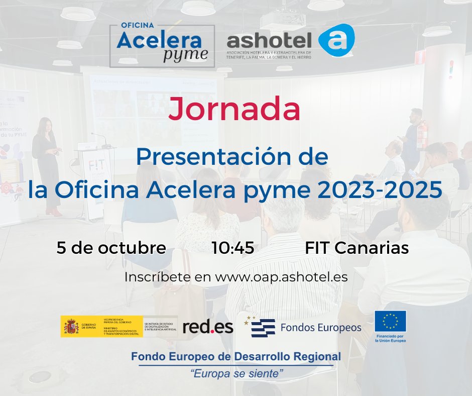 Ashotel's tweet photo. #OapymeAshotel 👩‍💼Jornada de Presentación de la Oficina @Acelerapyme de #Ashotel renovado recientemente por @redpuntoes para el periodo 2023-2025. 

📅Este jueves 05/10 en @fitcanarias (Adeje) a las 10:45

¡Te esperamos!🙌

ℹ Inscríbete: https://t.co/U3w1JXZAWe
#FEDER @SEDIAgob https://t.co/oObfrAwLEW