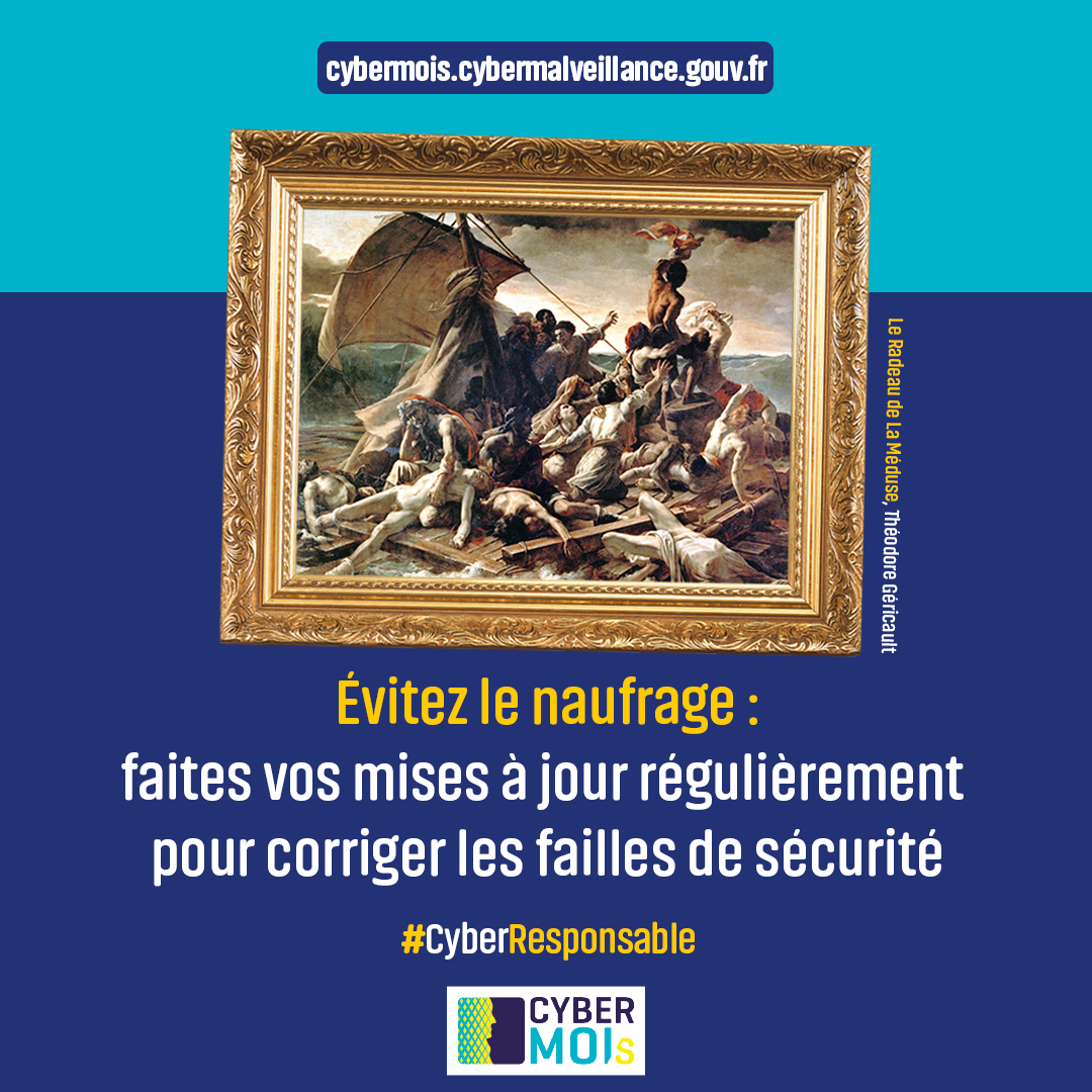 [Mises à jour] 🛶 Évitez le naufrage ! #CyberResponsable

Pour corriger les failles de sécurité, faites régulièrement vos mises à jour sur tous vos appareils !

Retrouvez toutes les conseils illustrés #CyberResponsable sur : cybermois.cybermalveillance.gouv.fr

#Cybermois #cybersecurite