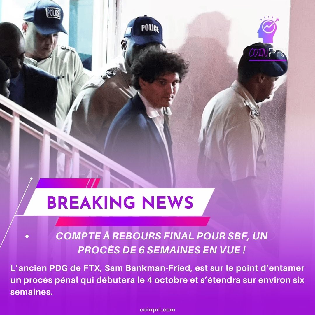 Coinpri_FR's tweet photo. 🚨 Compte à Rebours Final pour Sam Bankman-Fried, un Procès de 6 Semaines en Vue !👇🏽 

#SBF #coinpri #FTX #Coinpri #news 

https://t.co/dvJP5zIzgd https://t.co/X8Vaeqd9Xw