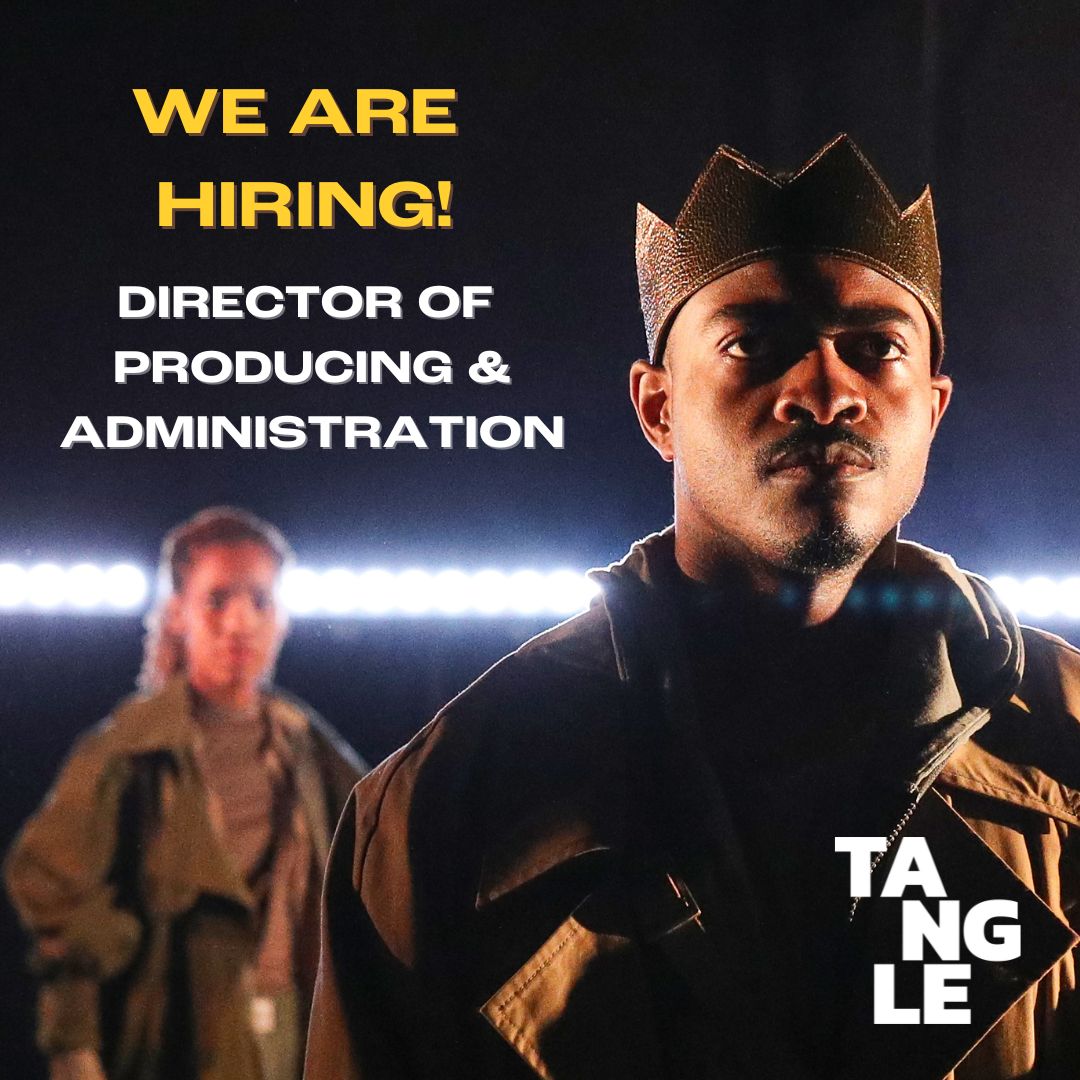 TangleTheatre's tweet photo. Join the Tangle Team! We are looking for:

🟡Director of Producing &amp; Administration 
(Permanent, 4 days/week. Annual salary: up to £47,500 pro rata)

🟡Associate Producer (freelance, initial fee: £4000)

Deadline: Monday October 23 at 10am
https://t.co/YgGMdCgIuo https://t.co/h48r6UP5QY