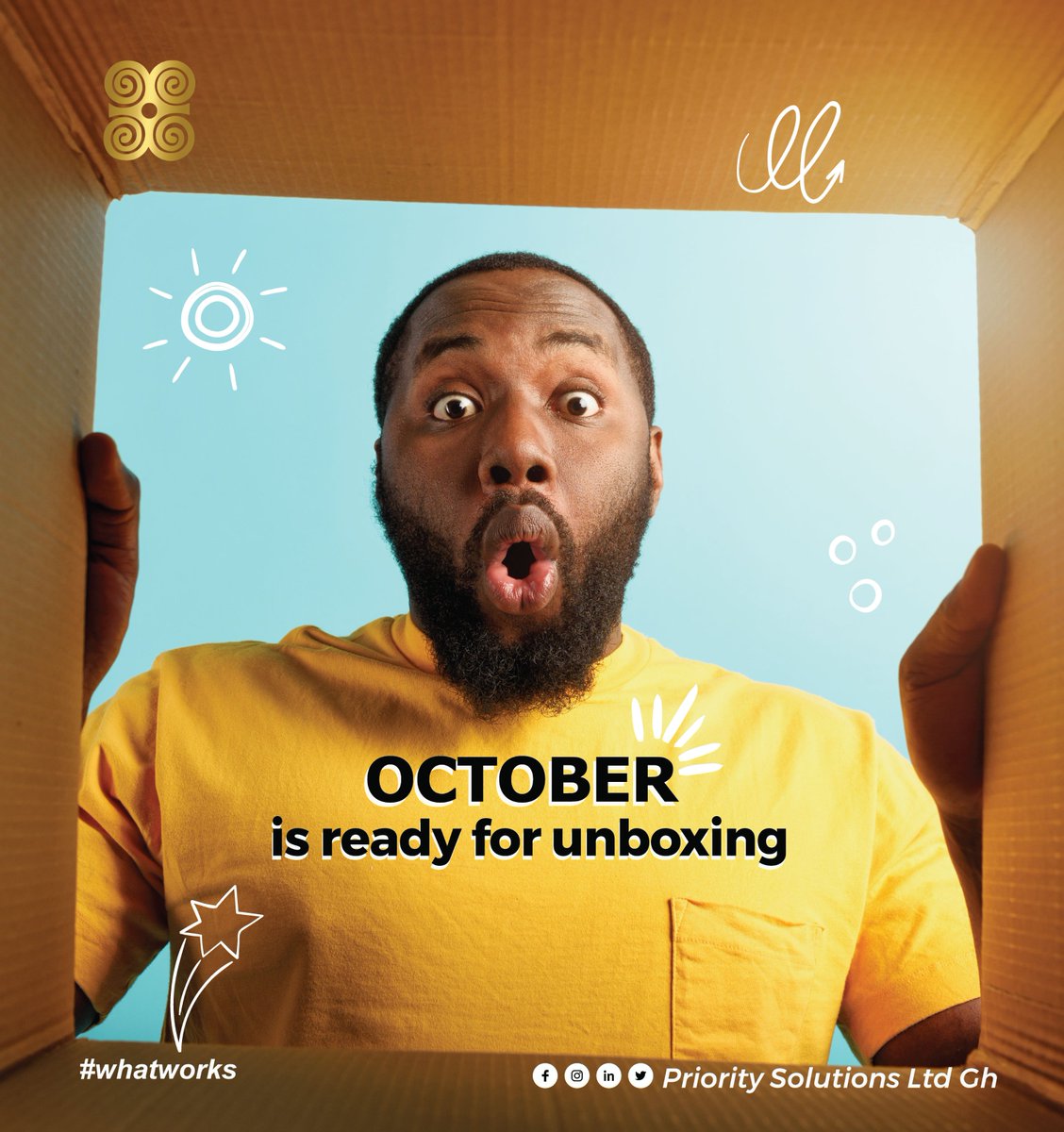 Prioritysolsgh's tweet image. October is ready for unboxing, are you ready for all the possibilities its bringing?
#Happynewmonth
#October
#PsGh 
#whatworks