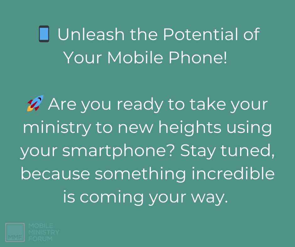📱 Unleash the Potential of Your Mobile Phone! 🚀 #MobileMinistryRevolution #UnlockThePotential