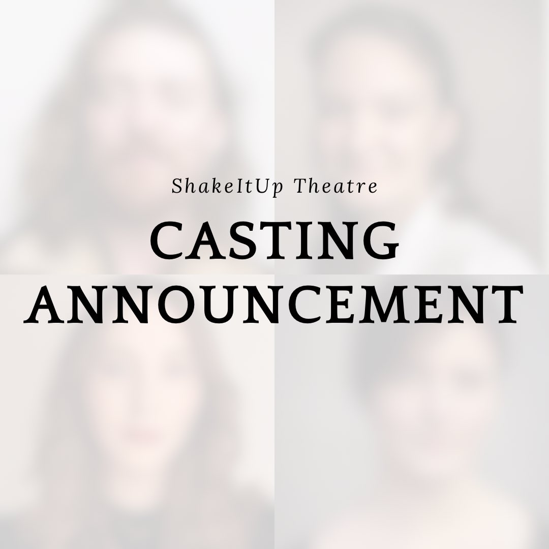**CASTING ANNOUNCEMENT**

(1) A huge thank you to everyone who applied to our recent fallout for actors to join our troupe! We were blown away by the response we received, and the high calibre of applicants made picking the final 4 very hard indeed.