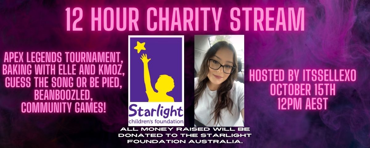 I am extremely excited to announce that I will be hosting a 12 Hour Charity Tournament.
The Starlight Foundation Australia is an incredible organisation who bring joy to sick kids and teens who may otherwise be socially isolated due to illness.
Join me October 15th @ 12pm AEST.