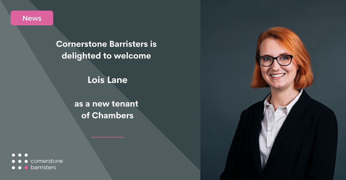 We are delighted to welcome Lois Lane as a new tenant of Cornerstone Barristers, after the successful completion of a 12-month pupillage in Chambers. Learn more about Lois' practice here: cornerstonebarristers.com/barrister/lois…