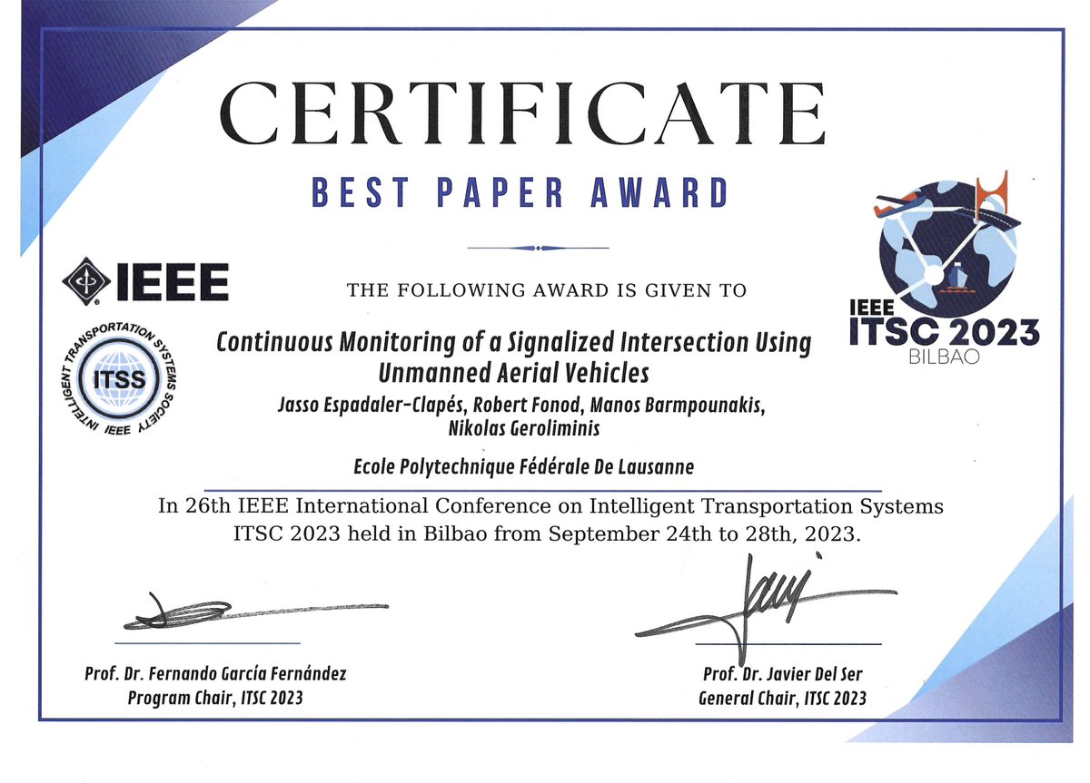 JassoEspadaler's tweet photo. Last week I had the privilege of attending the #IEEEITSC2023 in Bilbao, where our paper “Continuous Monitoring of a Signalized Intersection using Unmanned Aerial Vehicles” won the Best Paper Award! Huge thanks to everyone.
@RFonod @manosbar and Prof. Geroliminis @epflENAC https://t.co/2eZBw9Q9Ga
