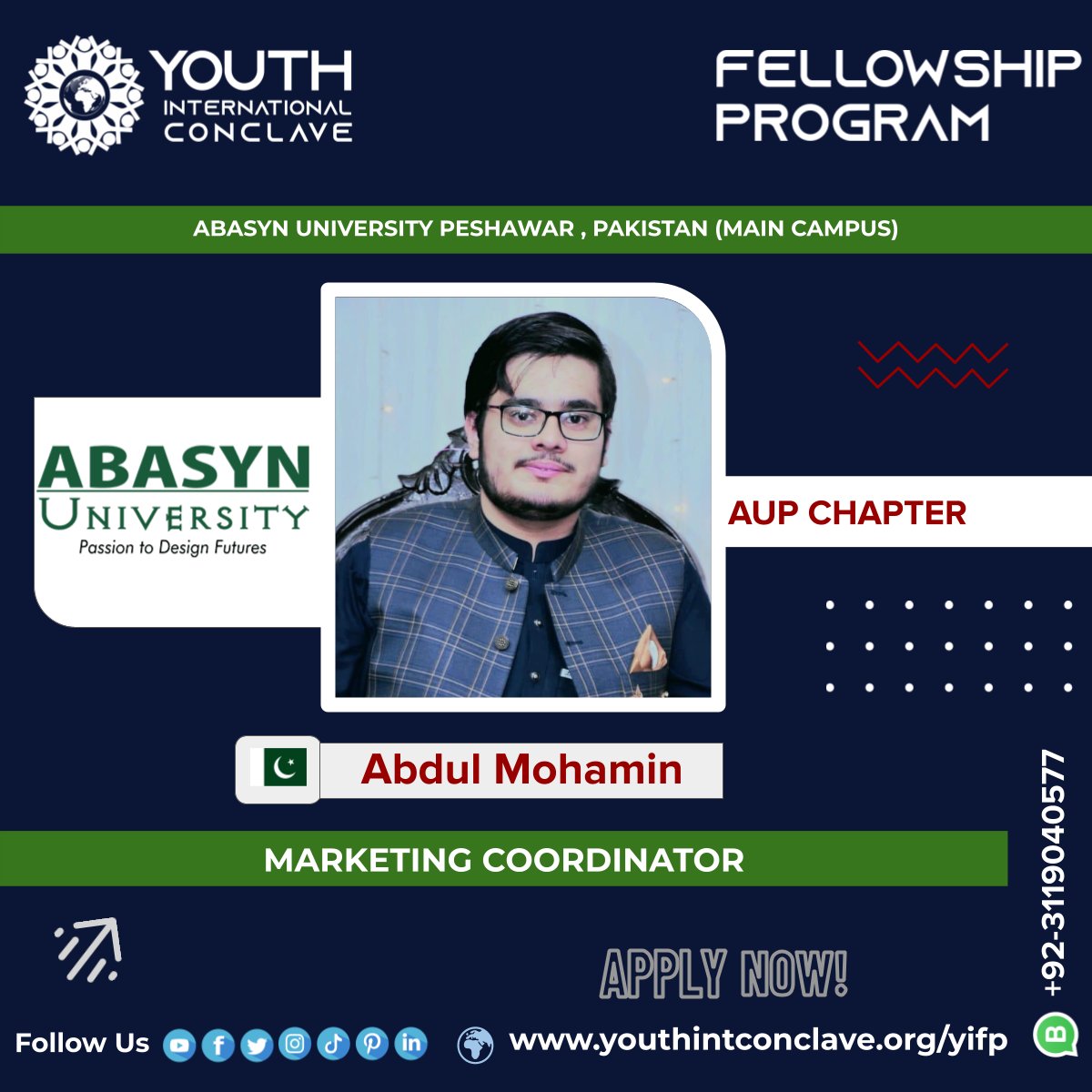 🌟Introducing Mr. Abdul Mohamin: Our Marketing Coordinator

<a href="/youthinconclave/">Youth International Conclave YIC</a> announces Mr. Abdul Mohamin as the Marketing Coordinator for the Youth International Fellowship Program (YIFP) representing <a href="/AUPofficial/">Abasyn University</a>(AUP Chapter)

YIFP Link: lnkd.in/dfmM789h

#YIC #AUPChapter