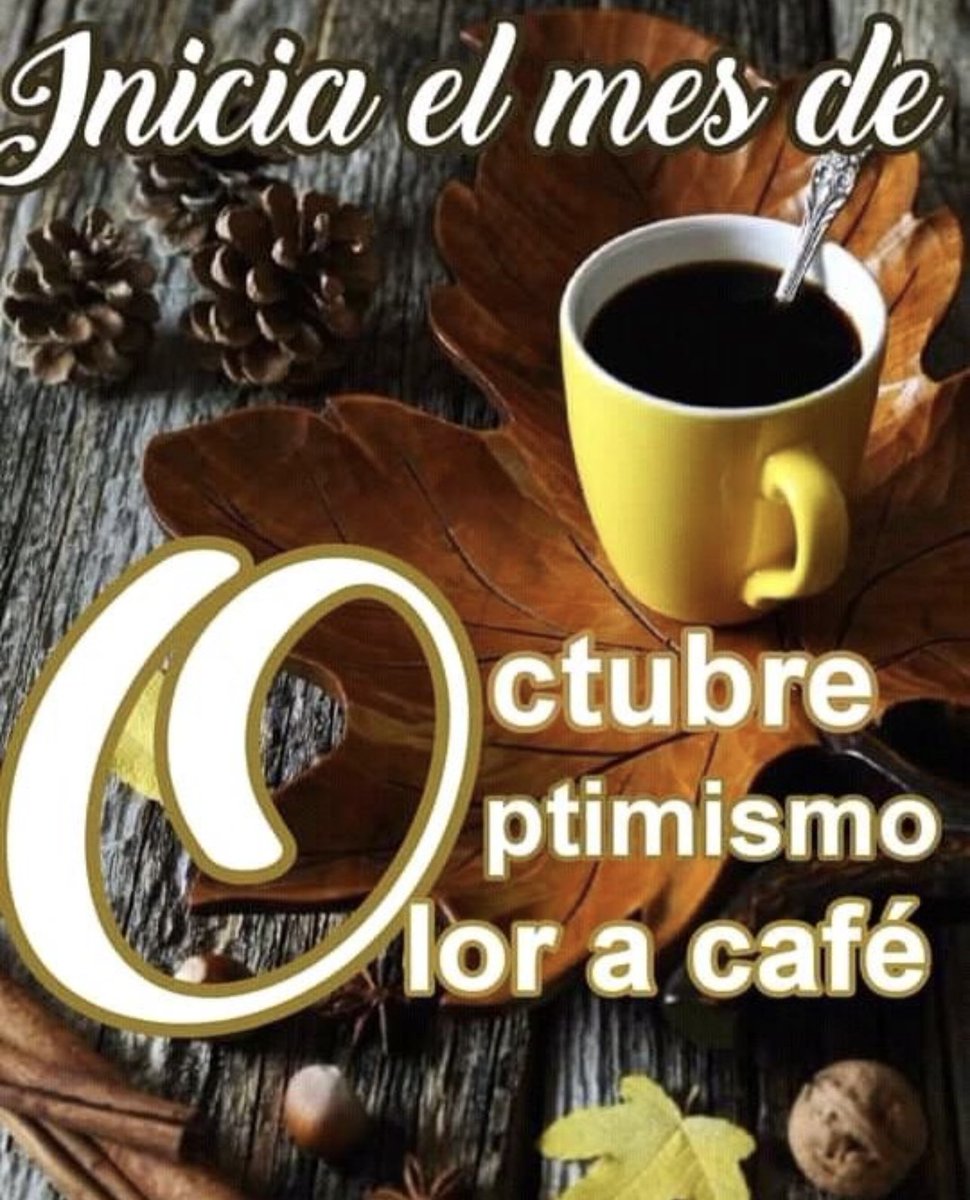 #Octubre2023 
#FelizOctubre 
#BuenosDias 
#ExcelenteMes 
#Cafe 

Que sea un excelente mes para todos ☕️🙂