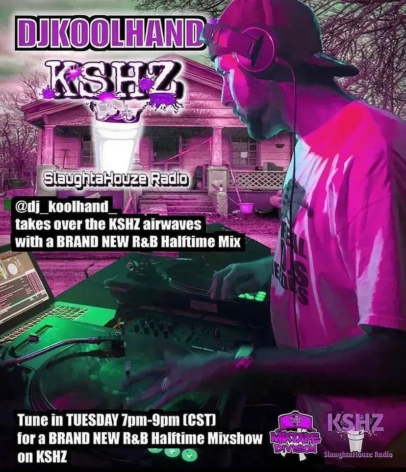 Newmann_Dist's tweet photo. The R&amp;B Halftime Mix w/
THE TOP MIXTAPE DJ IN THE GAME
@DJKoolhand 
on KSHZ-SlaughtaHouze Radio

Tuesday 7p + Saturday 11a 

LISTEN LIVE ⬇️
https://t.co/m7pMaNYq2b

#djkoolhand #radioshow #mixshow #hiphop #NowPlaying️ https://t.co/7CLuzTB8sB