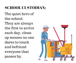 Today we honor our custodians.  We are so grateful to them for all they do!