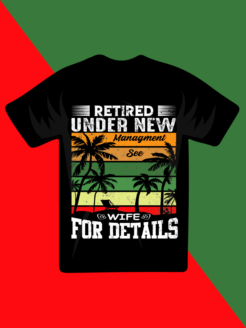 teetshirtdesign's tweet photo. Retired Under New Management See Wife For Details on t-shirt design
#tshirtdeisgn #tshirt #design #graphic #shirt #shirts #trendy #minimal #wife #vintage #retro #modern #clothing #branding #text #typography #vector #vectorart 
 
Order Here: https://t.co/IRJtEPAgLo https://t.co/MikUnKGXLi