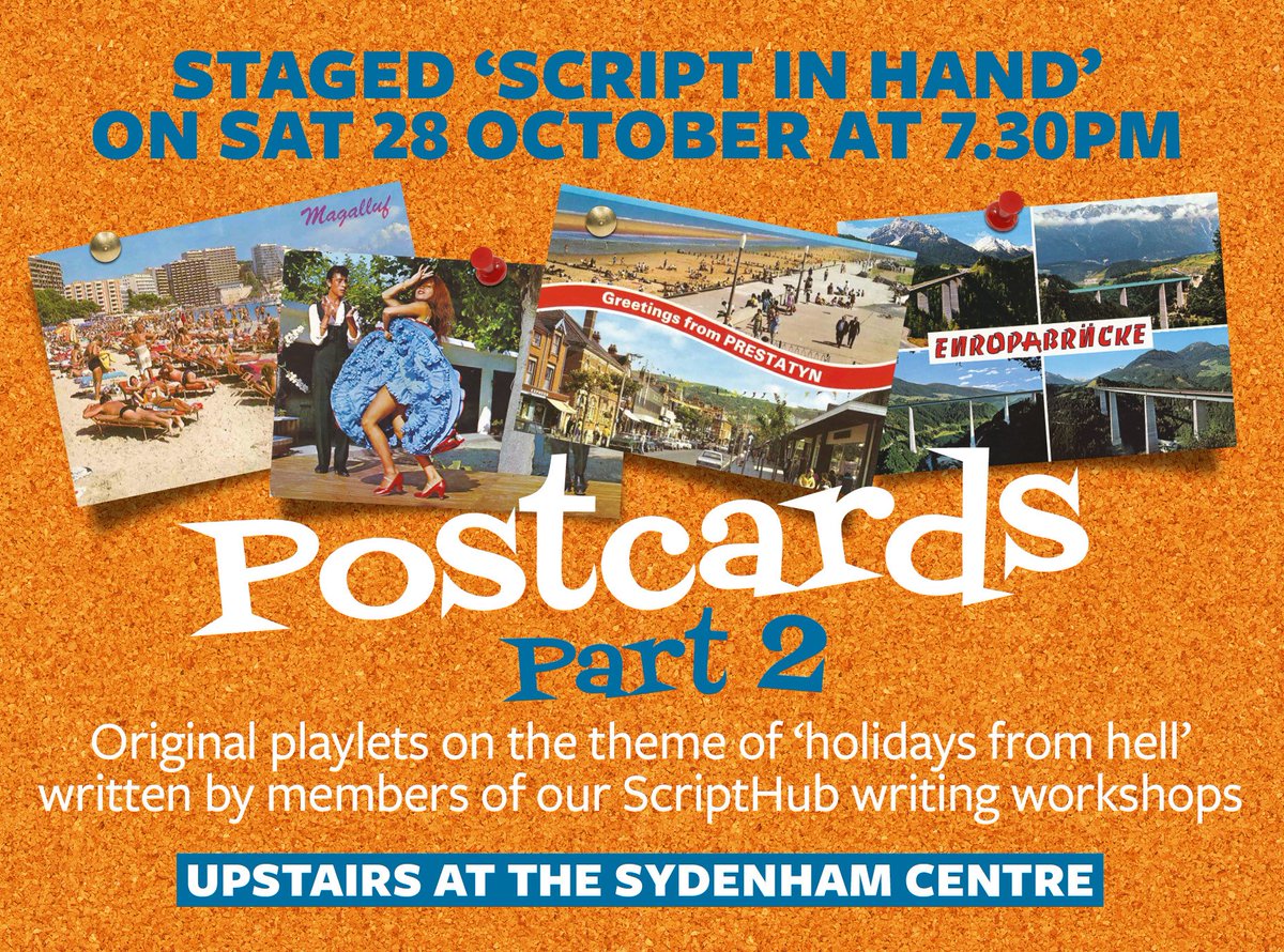 SponProdsTC's tweet image. Coming next for grown-ups #UpstairsattheSydenhamCentre #POSTCARDSPT2 a smorgasbord of short, mostly comic playlets inspired by real holiday postcards, staged 'script in hand' & written by members of our #ScriptHub writing workshops 7.30pm Sat 28 Oct Tickets on sale from tomorrow!
