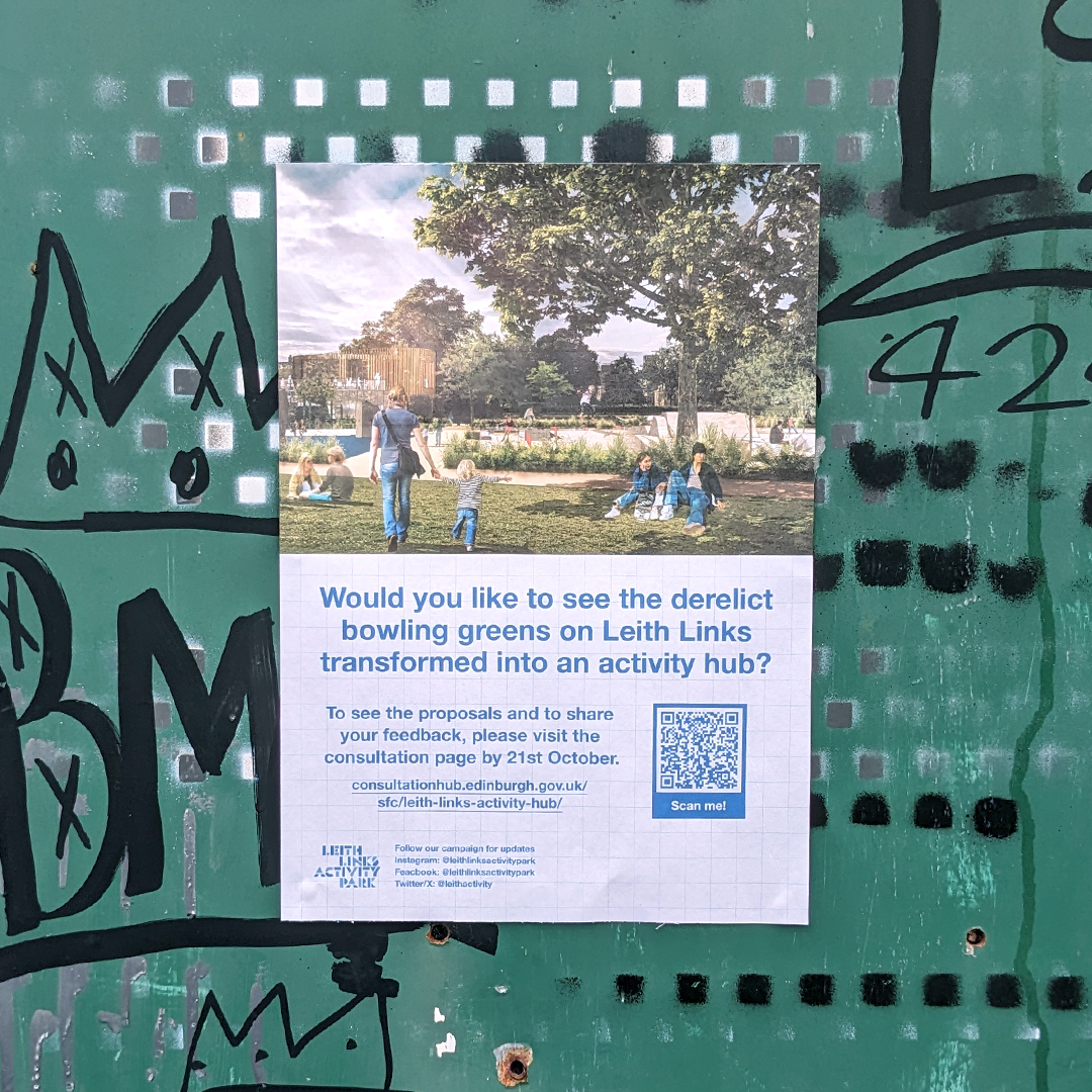 Just under 3 weeks to go until the Leith Links Activity Hub consultation closes (21st October). To see the proposals and to share your feedback, please visit the link below. And if you run a local business or venue and you’re up for sticking up some posters, please send us a DM!