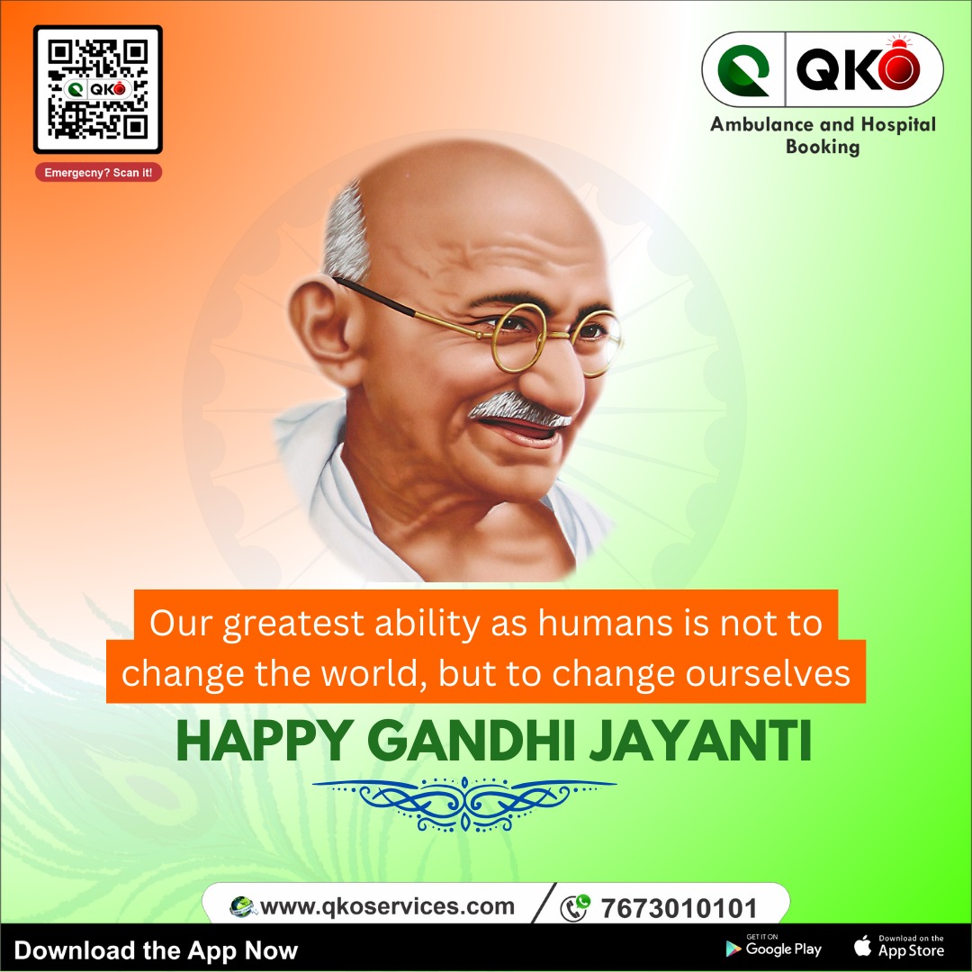 QkoServices's tweet photo. On this #GandhiJayanti, let us pledge to follow his teachings of ahimsa and satyagraha, and be the change we want to see in the world.

Happy Gandhi Jayanti.

Follow Us: @QkoServices

#GandhiJayanti #2ndOctober #MahatmaGandhi   #qkoservices #ambulanceservice #emergencyhaiqkokaro https://t.co/XejQoFkf96