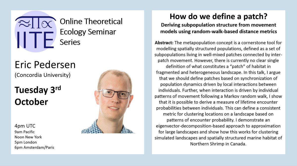 International Initiative for Theoretical Ecology (@iite_info) on Twitter photo 📅Join us tomorrow for our next seminar: <a href="/ericJpedersen/">Eric Pedersen</a> (Concordia) will present on:
🌟'How do we define a patch?'🌟
As ever, our seminars are free and open to all - please spread the word!
Zoom link:iite.info/seminar/
Global times: timeanddate.com/worldclock/fix…
See you there! 📅Join us tomorrow for our next seminar: <a href="/ericJpedersen/">Eric Pedersen</a> (Concordia) will present on:
🌟'How do we define a patch?'🌟
As ever, our seminars are free and open to all - please spread the word!
Zoom link:iite.info/seminar/
Global times: timeanddate.com/worldclock/fix…
See you there!