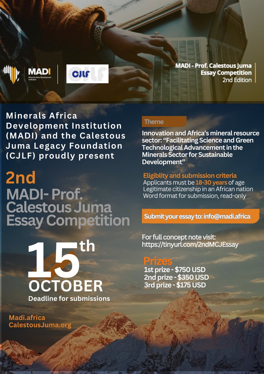 African youth ages 18-30, we want to hear from you!
The 2nd MADI - Prof. Calestous Juma Essay Competition is now open! Share your thinking about the green transition in the minerals sector and win prizes up to $750. Full details: tinyurl.com/2ndMCJEssay
<a href="/FDMugyenyi/">Frank Mugyenyi</a> <a href="/AfricanMADI/">Minerals Africa Development Institution (MADI)</a>