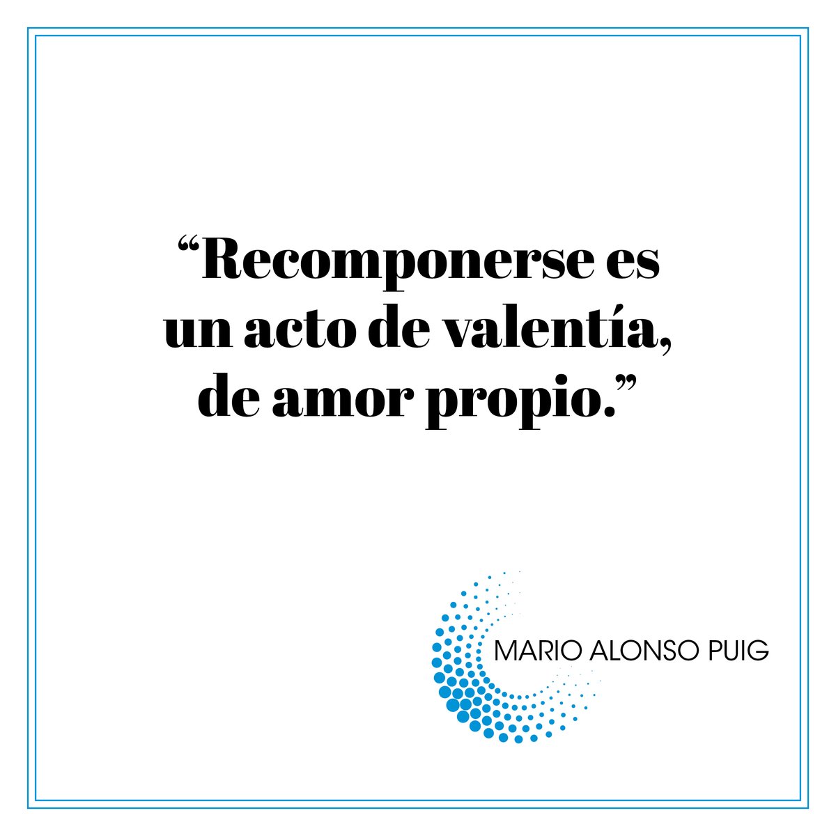 Confe_Planeta's tweet photo. 🔥Para cambiar tu vida se requiere valentía🔥

@MarioAlonsoPuig  en su libro `El camino del despertar. Toda transformación comienza en uno mismo´(@editorialespasa ) nos ayuda a convertirnos en la persona que siempre anhelamos ser y que potencialmente ya somos.

@Planetadelibros https://t.co/3qM8t6UJu5