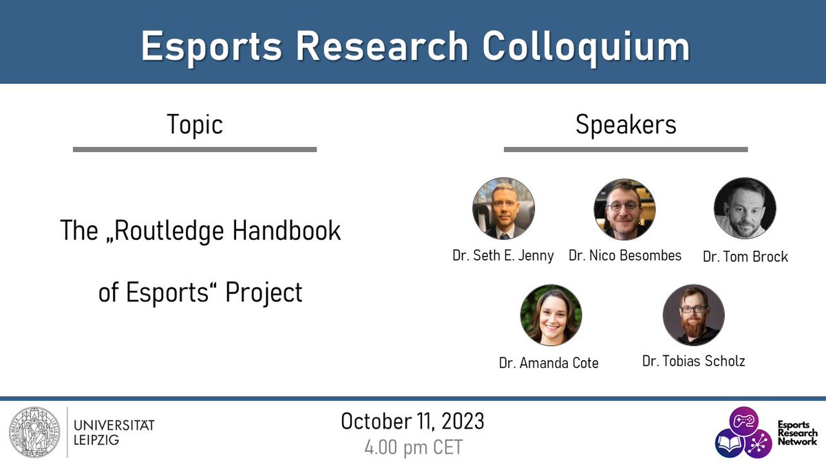 Dr Oliver Leis (@oli_leis) on Twitter photo Join us on October 11 for the next Esports Research Colloquium! 🗓️ Excited to have <a href="/DrSethJenny/">Seth Jenny</a>, <a href="/NicoBesombes/">Nico Besombes 🦋</a>, <a href="/TGJBrock/">Tom Brock</a>, <a href="/accote/">Amanda Cote</a>, and <a href="/t0bs3n/">Tobias M. Scholz</a> share insights from their Routledge Handbook of Esports project! Zoom session link: uni-leipzig.zoom.us/j/67292635138?… Join us on October 11 for the next Esports Research Colloquium! 🗓️ Excited to have <a href="/DrSethJenny/">Seth Jenny</a>, <a href="/NicoBesombes/">Nico Besombes 🦋</a>, <a href="/TGJBrock/">Tom Brock</a>, <a href="/accote/">Amanda Cote</a>, and <a href="/t0bs3n/">Tobias M. Scholz</a> share insights from their Routledge Handbook of Esports project! Zoom session link: uni-leipzig.zoom.us/j/67292635138?…