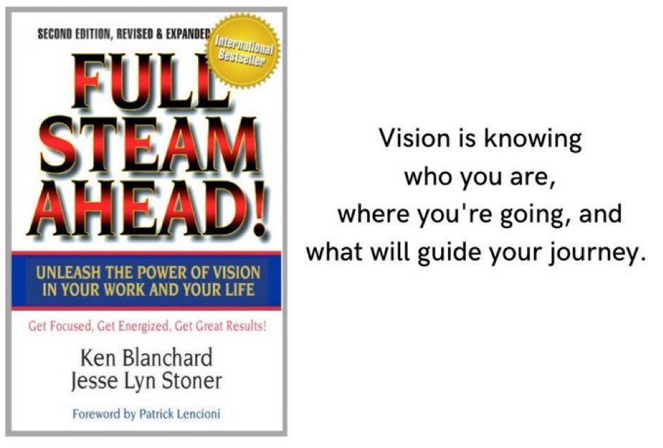 Vision is a picture of the future which creates passion in the present. Check out Full Steam Ahead by <a href="/kenblanchard/">Ken Blanchard</a> and my friend <a href="/JesseLynStoner/">Jesse Lyn Stoner</a>  #Vision #Clarity #BusinessGrowth #Leadership