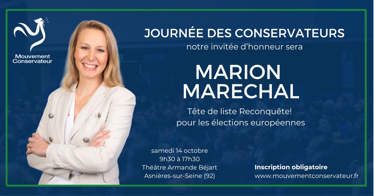 MvtConservateur's tweet photo. Notre invitée d'honneur à la #JourneedesConservateurs sera @MarionMarechal, tête de liste de @Reconquete_off aux #Elections2024 européennes !

Venez l'écouter ! https://t.co/B97Uq9Alpp https://t.co/b2UvhYjQZh