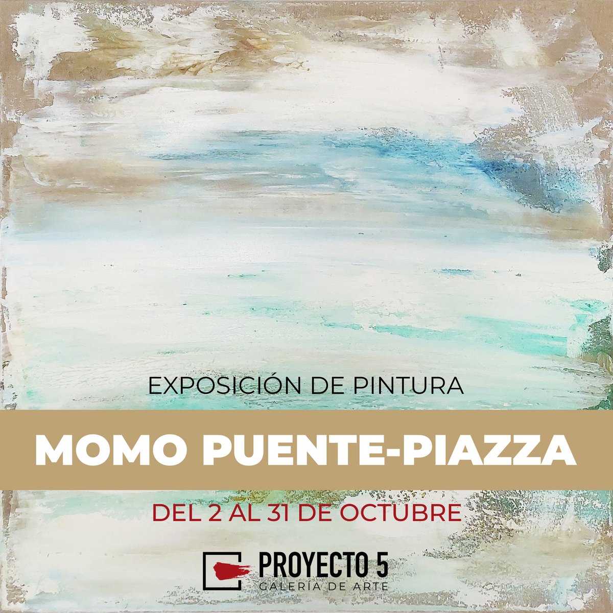 gproyecto5's tweet photo. ¡Emociónate con la próxima exposición de Momo Puente Piazza! Del 2 al 31 de octubre, sumérgete en el fascinante mundo de su arte en la Galería Proyecto 5.

👉https://t.co/OssOU4jyDo https://t.co/QtHkOjaWPA