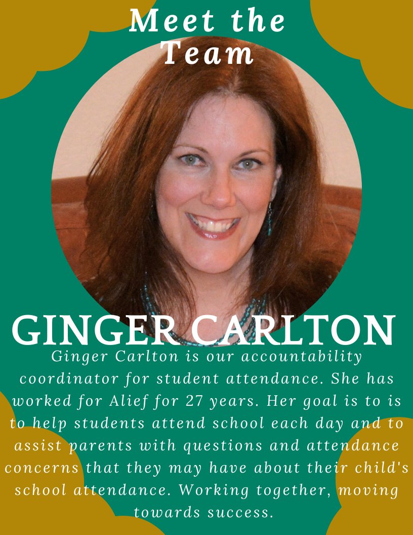 Meet Ginger Carlton, the head of our department and the accountability coordinator. #MeetTheTeam #AliefProud #AttendanceMatters