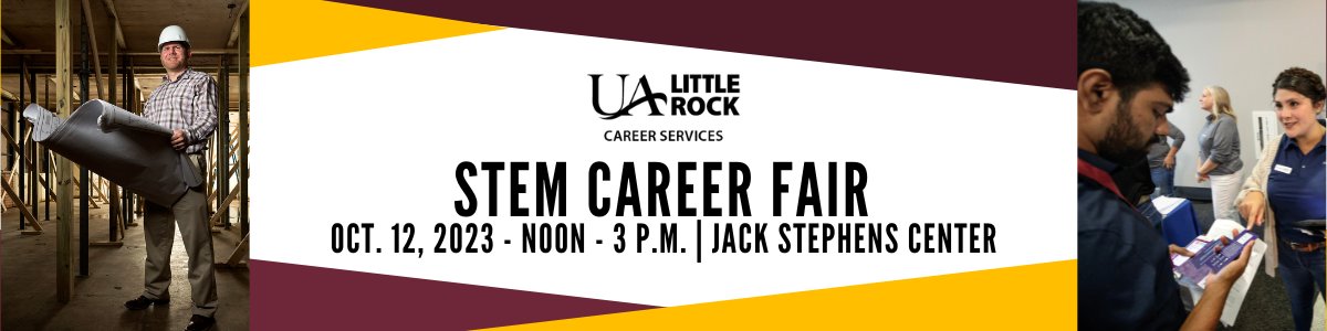 Upcoming Career Fairs : 
Fall 2023 STEM Career Fair 10/12/23 12:00 pm CDT -3:00 pm CDT

Virtual Career Fair Fall 2023 10/26/23 1:00 pm CDT - 4:00 pm CDT