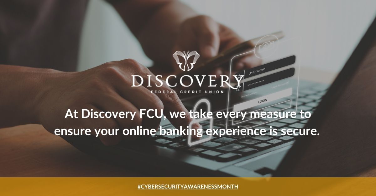 At Discovery FCU, we take every measure to ensure your online banking experience is secure. From advanced encryption to multi-factor authentication, we've got you covered! 🔒

Learn more: discoveryfcu.org

#CybersecurityAwarenessMonth