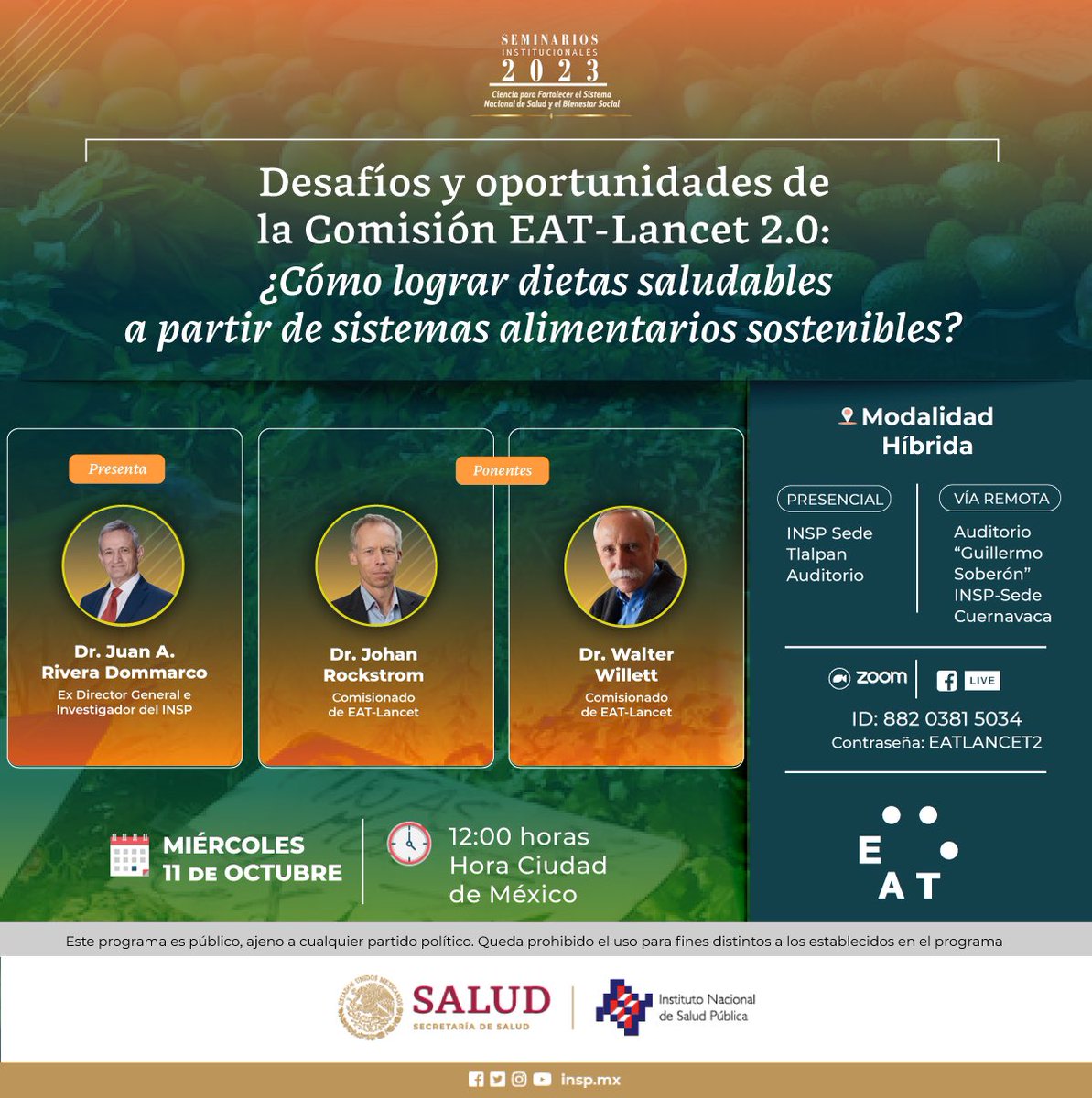 inspmx's tweet photo. ¡Apunta la fecha! 📌

#Seminario Desafíos y oportunidades de la Comisión EAT-Lancet 2.0: ¿Cómo lograr dietas saludables a partir de sistemas alimentarios sostenibles?

🗓️11 de octubre
🕛 12:00 horas
👤/💻 Modalidad híbrida

¡Te esperamos! https://t.co/grThFt7x4H