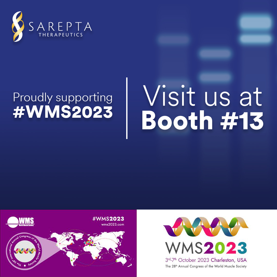Sarepta's tweet image. We’re looking forward to connecting at #WMS2023. See you in Charleston!