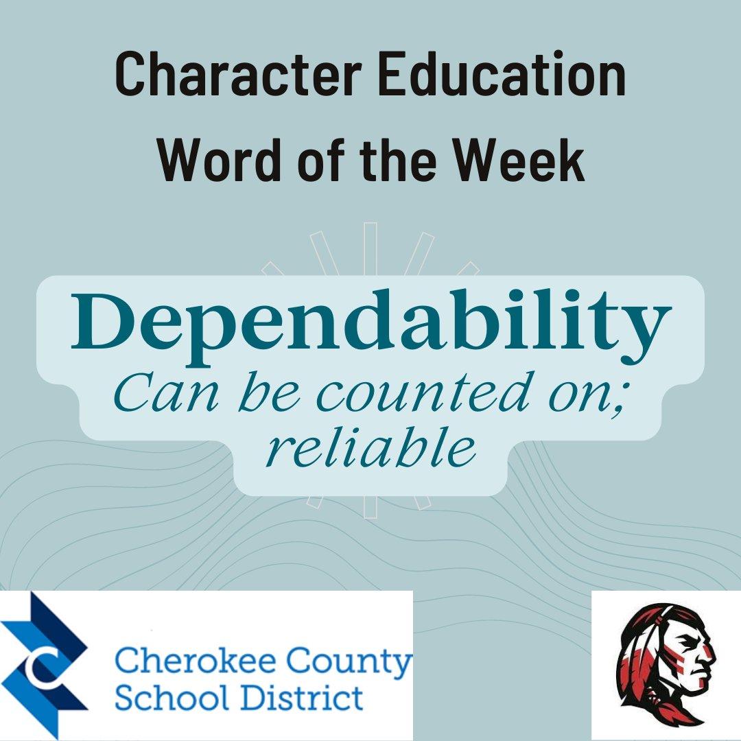 CCSD Word of the Week: Dependability October 2, 2023 #MotivationalMonday @CcsdCares @CHS_Warriors @CherokeeSchools