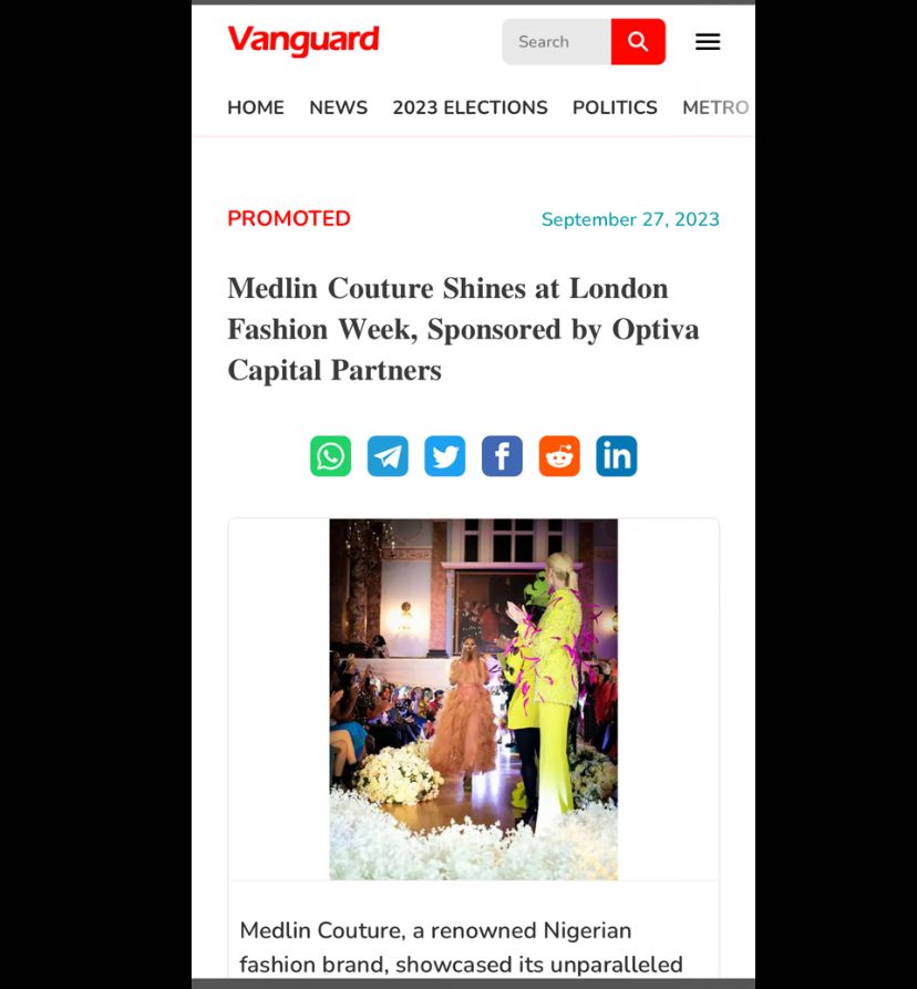TweetsByAmaka's tweet photo. I read an article on Vanguard News about the Nigerian fashion brand Medlin Couture @medlinboss sponsored by Optiva Capital Partners, showcasing its unique style and creativity at the London Fashion Week on September 19, 2023. It's exciting to see Nigerians making waves on the international stage. #MedlinXOptiva
