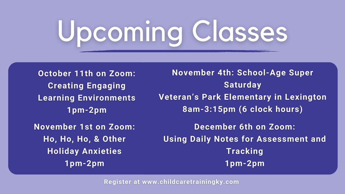 cccofky's tweet photo. Upcoming trainings from the CCC!  

Join us for our short one hour classes on Zoom! 

School-Age providers: Register for our six hour Super Saturday at Veteran's Park!  Find information about the sessions for that day at https://t.co/z7X0SORfwx https://t.co/FbzmdDizyN