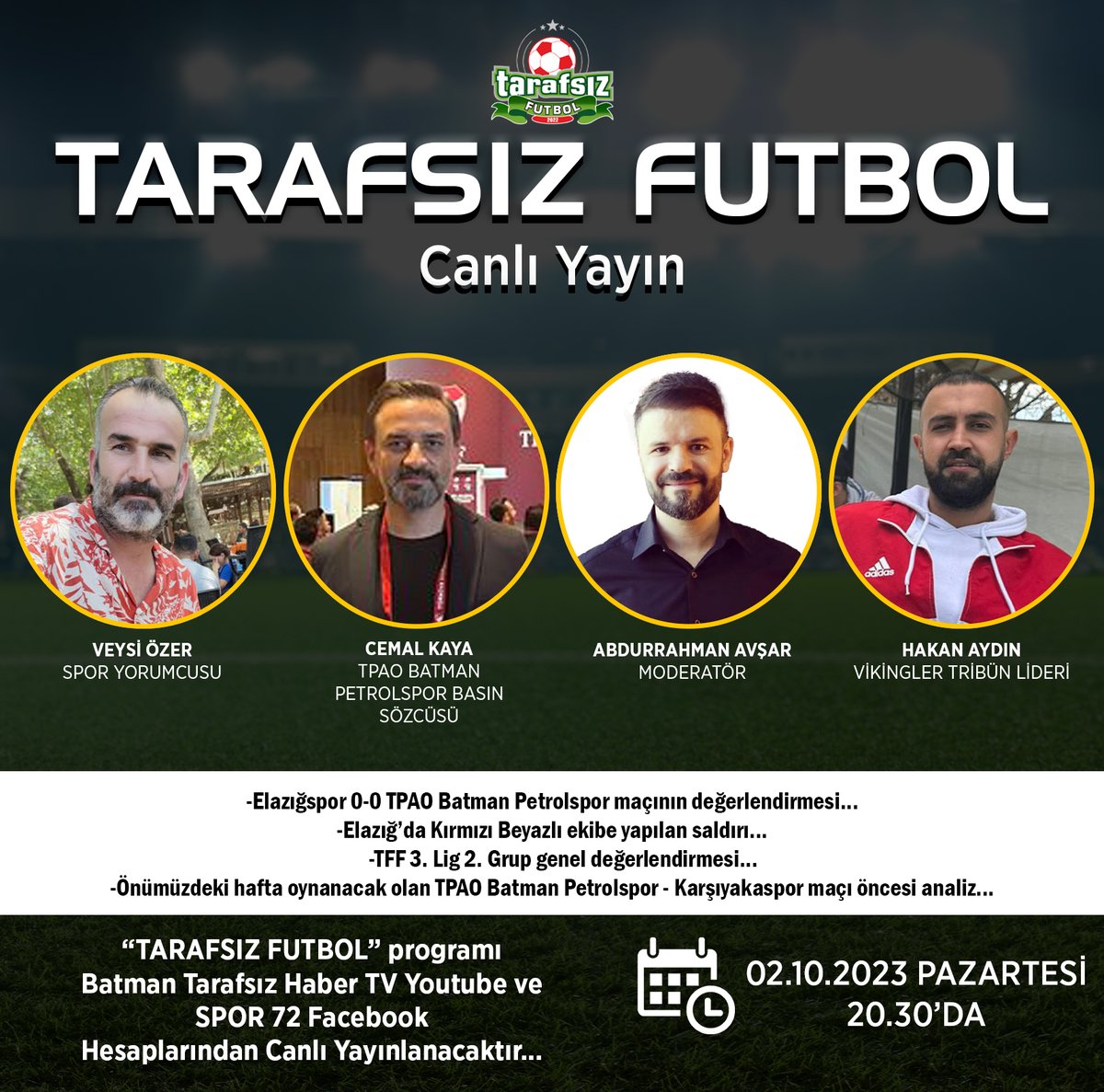 #Tarafsızfutbol
Tarafsız Futbol, programı bu akşam 20.30'da Batman Tarafsız Haber TV Youtube ve Facebook'ta canlı yayında. 
Tarafsız Futbol, programının bu haftaki konuğu Spor Yorumcusu Veysi Özer, Vikingler Tribün Lideri Hakan AYDIN ve TPAO Batman Petrolspor Basın Sözcüsü Cemal